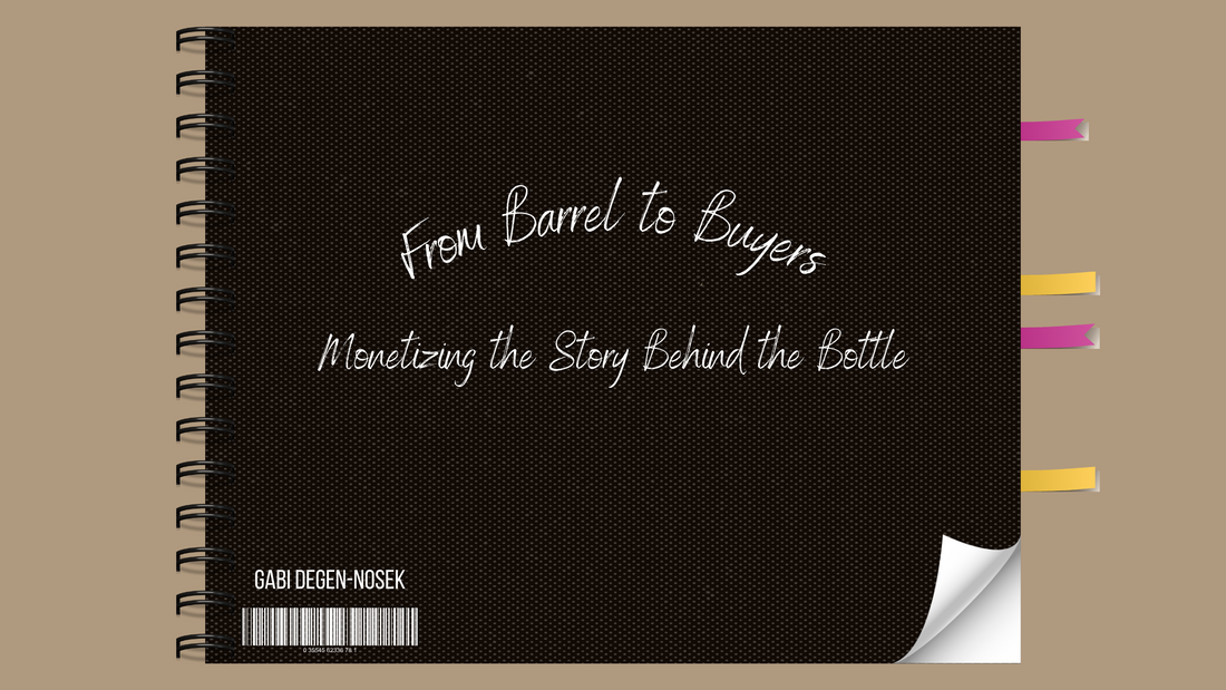 From Barrel to Buyers: Monetizing the Story Behind the Bottle