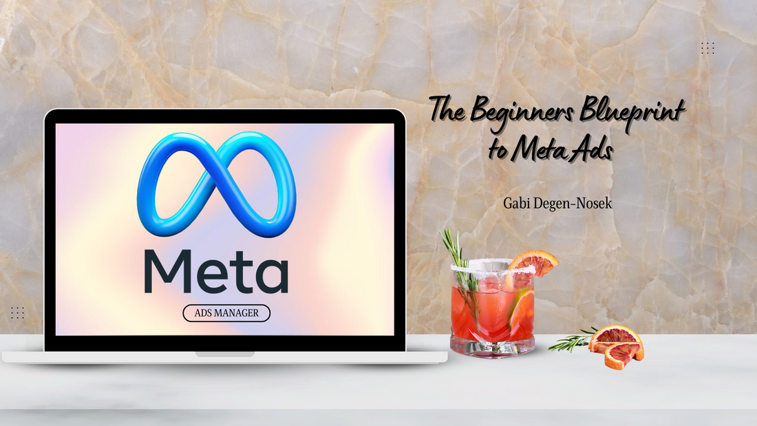 A Beginner's Blueprint for Launching Meta Ads